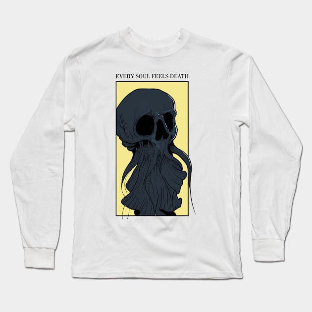 Skull octopus quote "Every Soul Feels Death" Long Sleeve T-Shirt by Elsieartwork